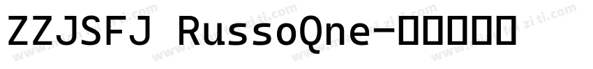 ZZJSFJ RussoQne字体转换